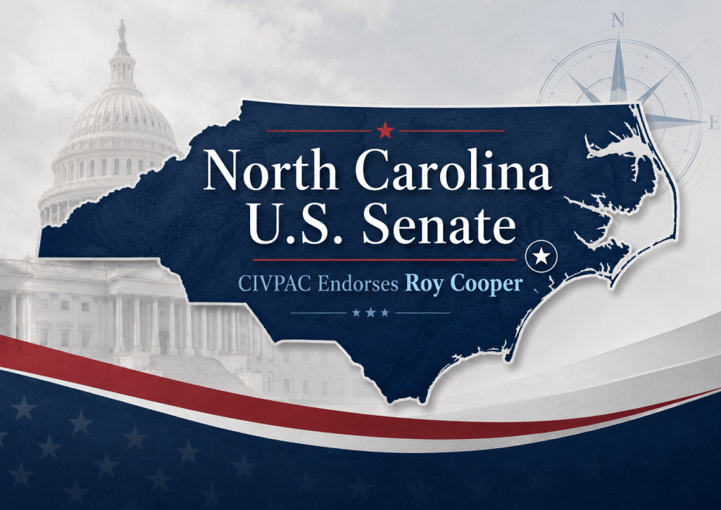 North Carolina U.S. Senate endorsement graphic showing the state outline, U.S. Capitol and CIVPAC endorsement of Roy Cooper.